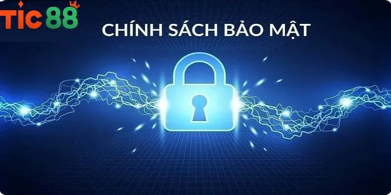 Chính sách bảo mật TIC88 tạo dựng niềm tin cho người chơi Chính sách bảo mật TIC88 tạo dựng niềm tin cho người chơi